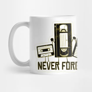 Never forget 90s 90s Mug